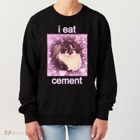 I Eat Cement Cursed Cat Funny Oddly Specific Dank Meme Women's Sweatshirt thumb 0