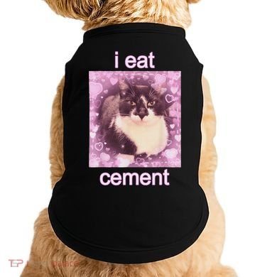 I Eat Cement Cursed Cat Funny Oddly Specific Dank Meme Doggie Tank