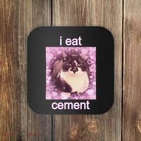 I Eat Cement Cursed Cat Funny Oddly Specific Dank Meme Coaster thumb 0