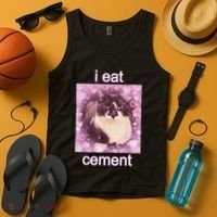 I Eat Cement Cursed Cat Funny Oddly Specific Dank Meme Tank Top thumb 4