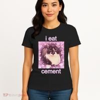 I Eat Cement Cursed Cat Funny Oddly Specific Dank Meme Women's T-Shirt thumb 4
