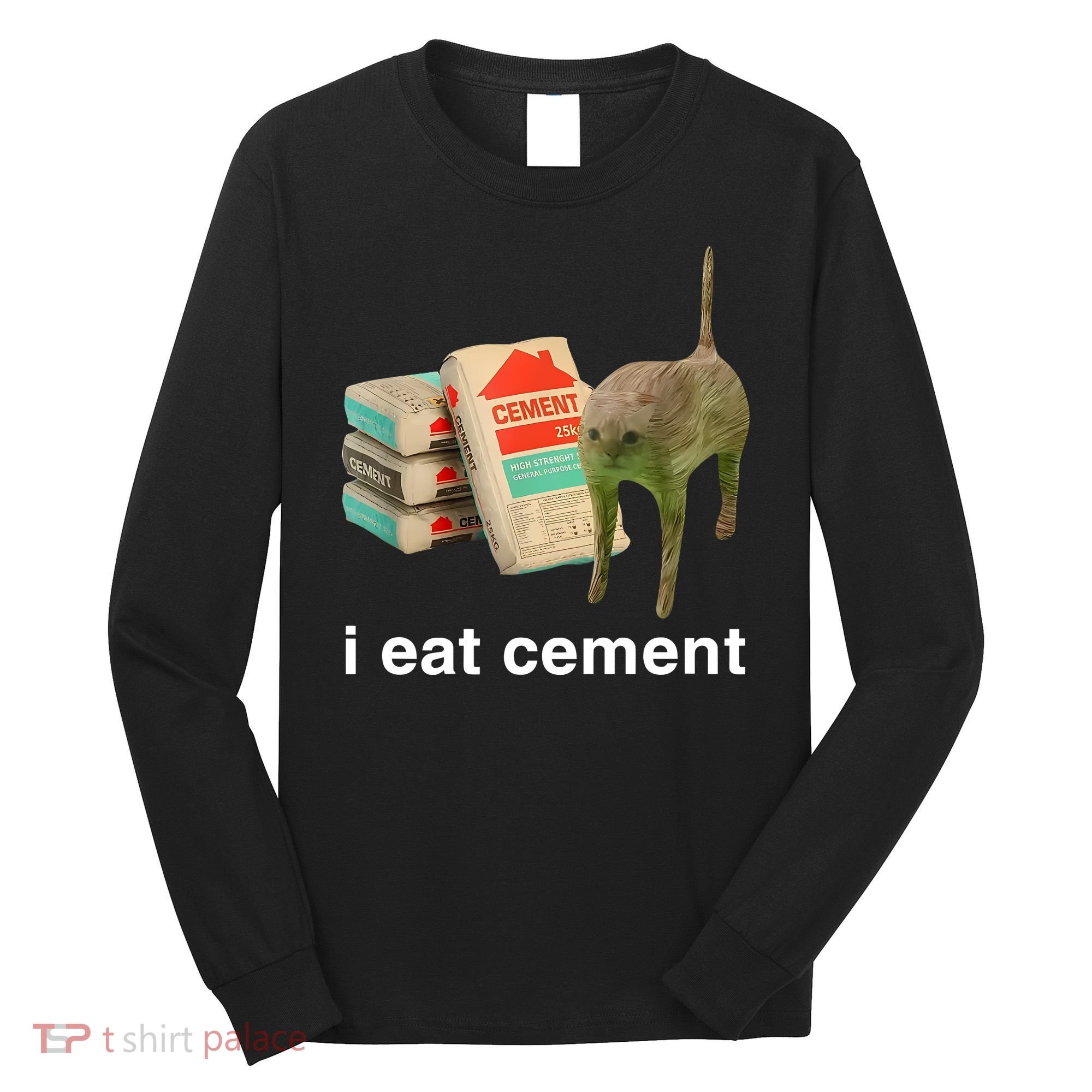 I Eat Cement Cursed Cat Long Sleeve Shirt