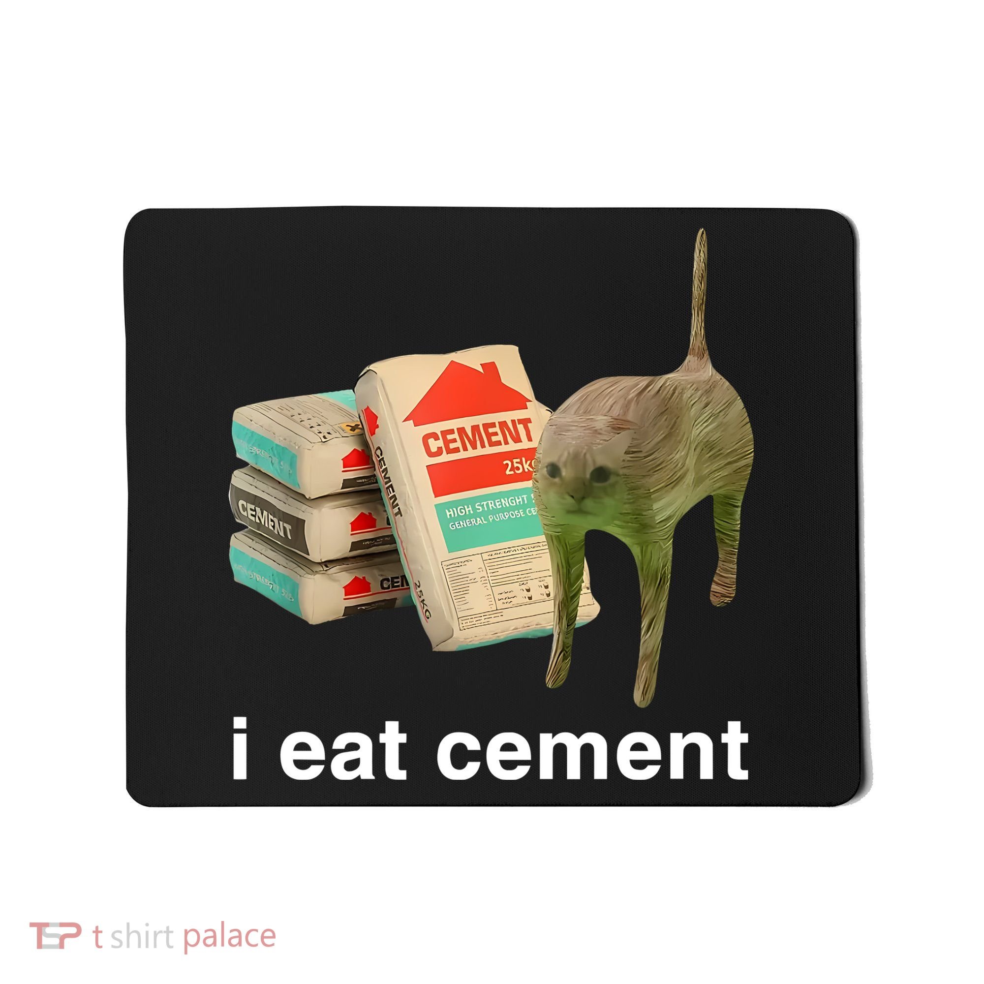 I Eat Cement Cursed Cat Mousepad