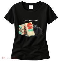 I Eat Cement Cursed Black Cat Funny Dank Meme Women's T-Shirt thumb 0