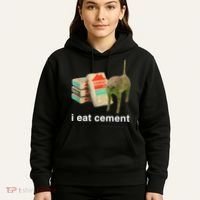 I Eat Cement Cursed Cat Funny Oddly Specific Meme Hoodie thumb 5