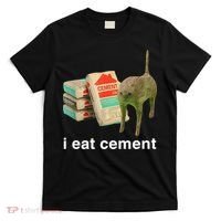 I Eat Cement Cursed Cat Funny Oddly Specific Meme T-Shirt thumb 0