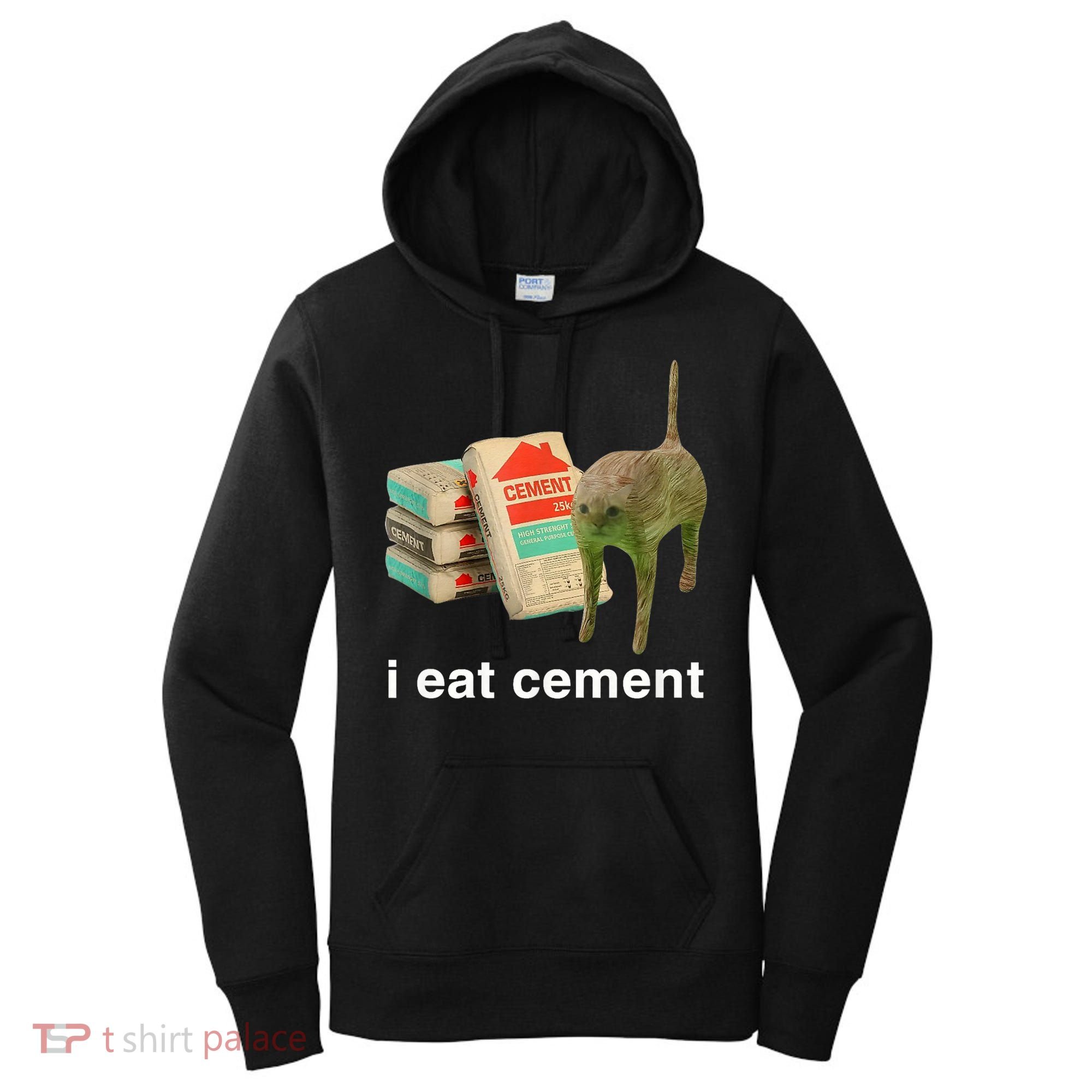 I Eat Cement Cursed Cat Funny Oddly Specific Meme Women's Hoodie