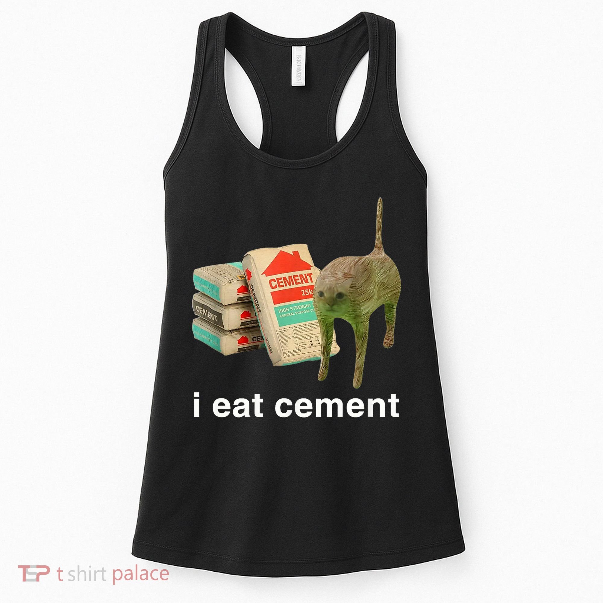 I Eat Cement Cursed Cat Funny Oddly Specific Meme Women's Tank Top