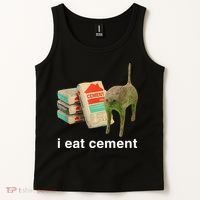 I Eat Cement Cursed Cat Funny Oddly Specific Meme Tank Top thumb 2