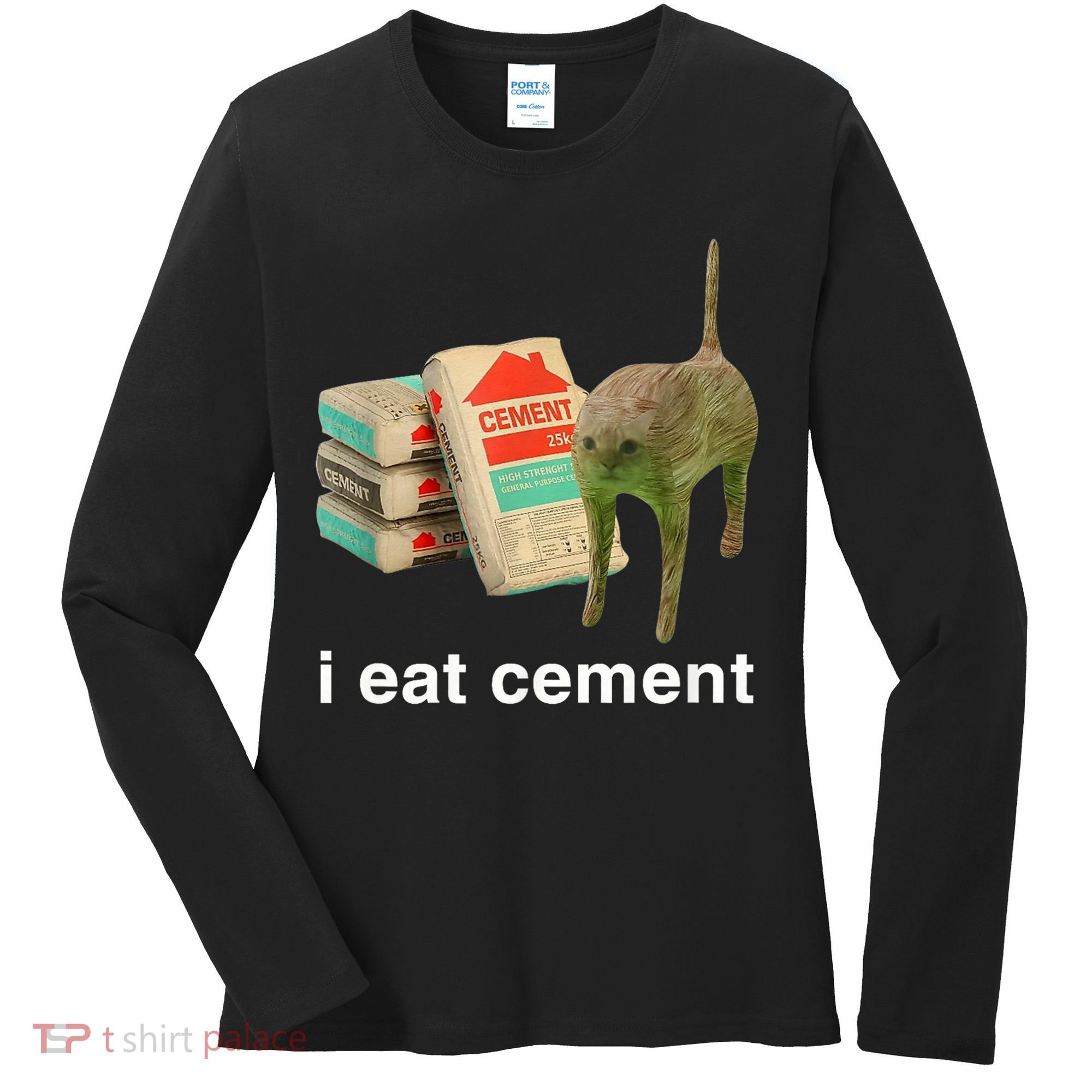 I Eat Cement Cursed Cat Funny Oddly Specific Meme Women's Long Sleeve Shirt