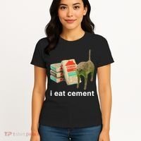 I Eat Cement Cursed Cat Funny Oddly Specific Meme Women's T-Shirt thumb 4