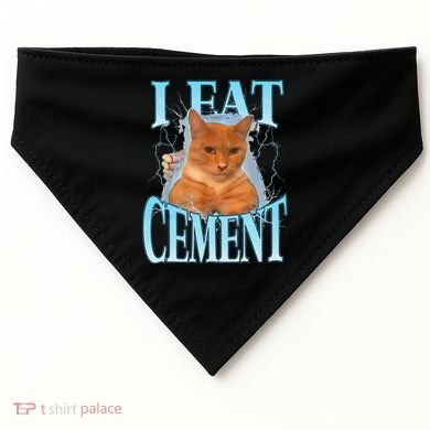 I Eat Cement Cursed Cat Funny Oddly Specific Dank Meme USA-Made Doggie Bandana