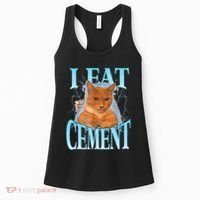 I Eat Cement Cursed Cat Funny Oddly Specific Dank Meme Women's Tank Top thumb 0