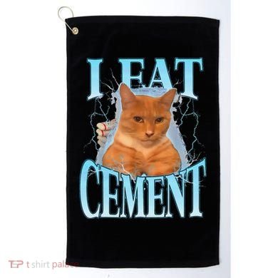 I Eat Cement Cursed Cat Funny Oddly Specific Dank Meme Golf Towel