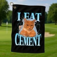 I Eat Cement Cursed Cat Funny Oddly Specific Dank Meme Golf Towel thumb 1