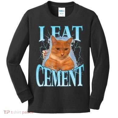 I Eat Cement Cursed Cat Funny Oddly Specific Dank Meme Kids Long Sleeve Shirt