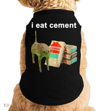 I Eat Cement Cursed Cat Oddly Specific Doggie Tank