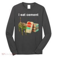 I Eat Cement Cursed Cat Oddly Specific Long Sleeve Shirt thumb 0