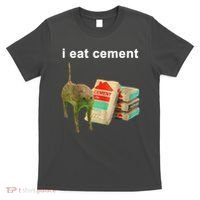 I Eat Cement Cursed Cat Oddly Specific T-Shirt thumb 0