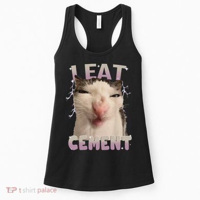 I Eat Cement Cursed Cat Funny Oddly Specific Dank Meme Women's Tank Top