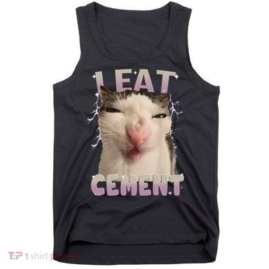 I Eat Cement Cursed Cat Funny Oddly Specific Dank Meme Tank Top