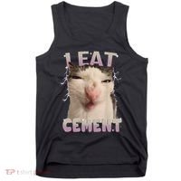 I Eat Cement Cursed Cat Funny Oddly Specific Dank Meme Tank Top thumb 0