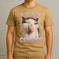 I Eat Cement Cursed Cat Funny Oddly Specific Dank Meme T-Shirt thumb 3