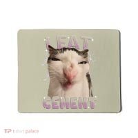 I Eat Cement Cursed Cat Funny Oddly Specific Dank Meme Mousepad thumb 0