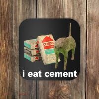 I Eat Cement Cursed Cat Funny Coaster thumb 0