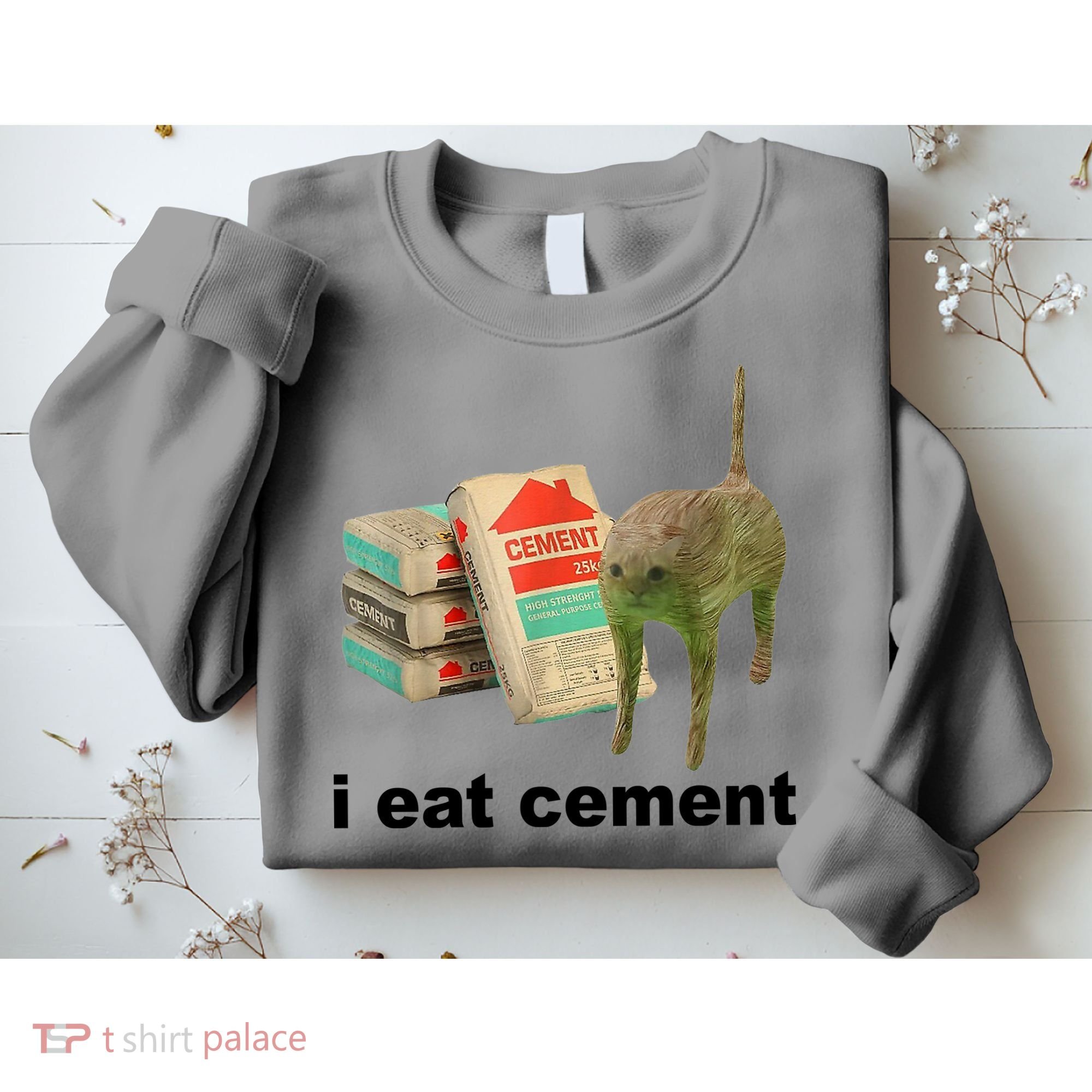 I Eat Cement Cursed Cat Funny Sweatshirt