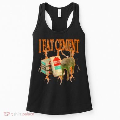 I Eat Cement Cursed Cat Funny Oddly Specific Dank Meme Women's Tank Top