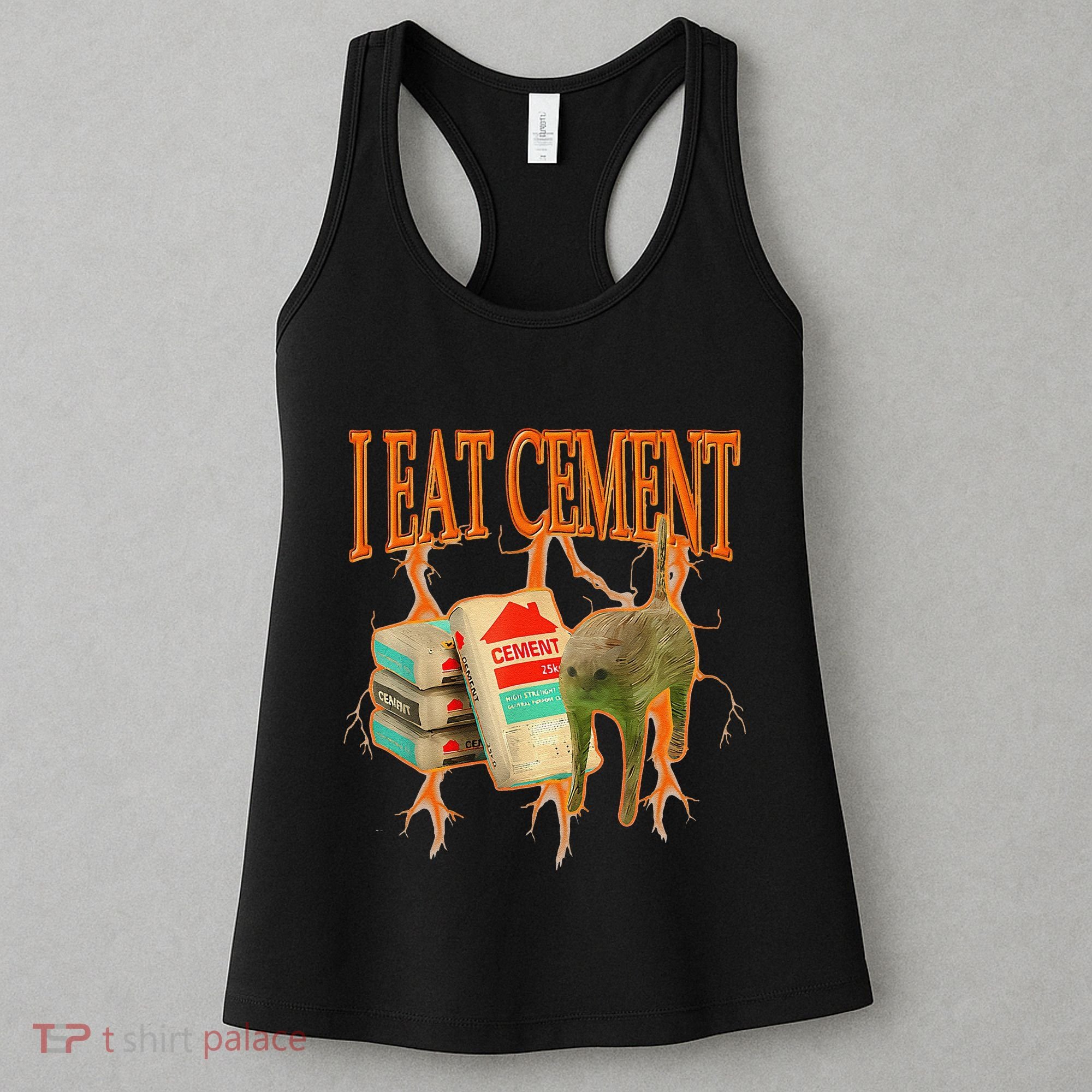 I Eat Cement Cursed Cat Funny Oddly Specific Dank Meme Women's Tank Top