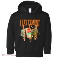 I Eat Cement Cursed Cat Funny Oddly Specific Dank Meme Toddler Hoodie thumb 0