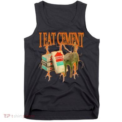 I Eat Cement Cursed Cat Funny Oddly Specific Dank Meme Tank Top