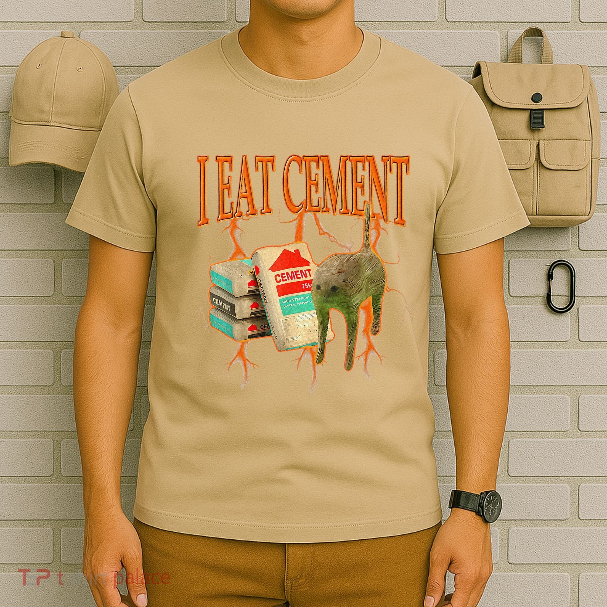 I Eat Cement Cursed Cat Funny Oddly Specific Dank Meme T-Shirt