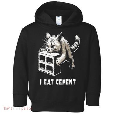 I Eat Cement Cursed Cat Funny Oddly Specific Dank Meme Toddler Hoodie