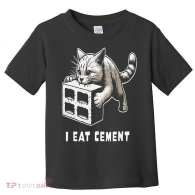 I Eat Cement Cursed Cat Funny Oddly Specific Dank Meme Toddler T-Shirt
