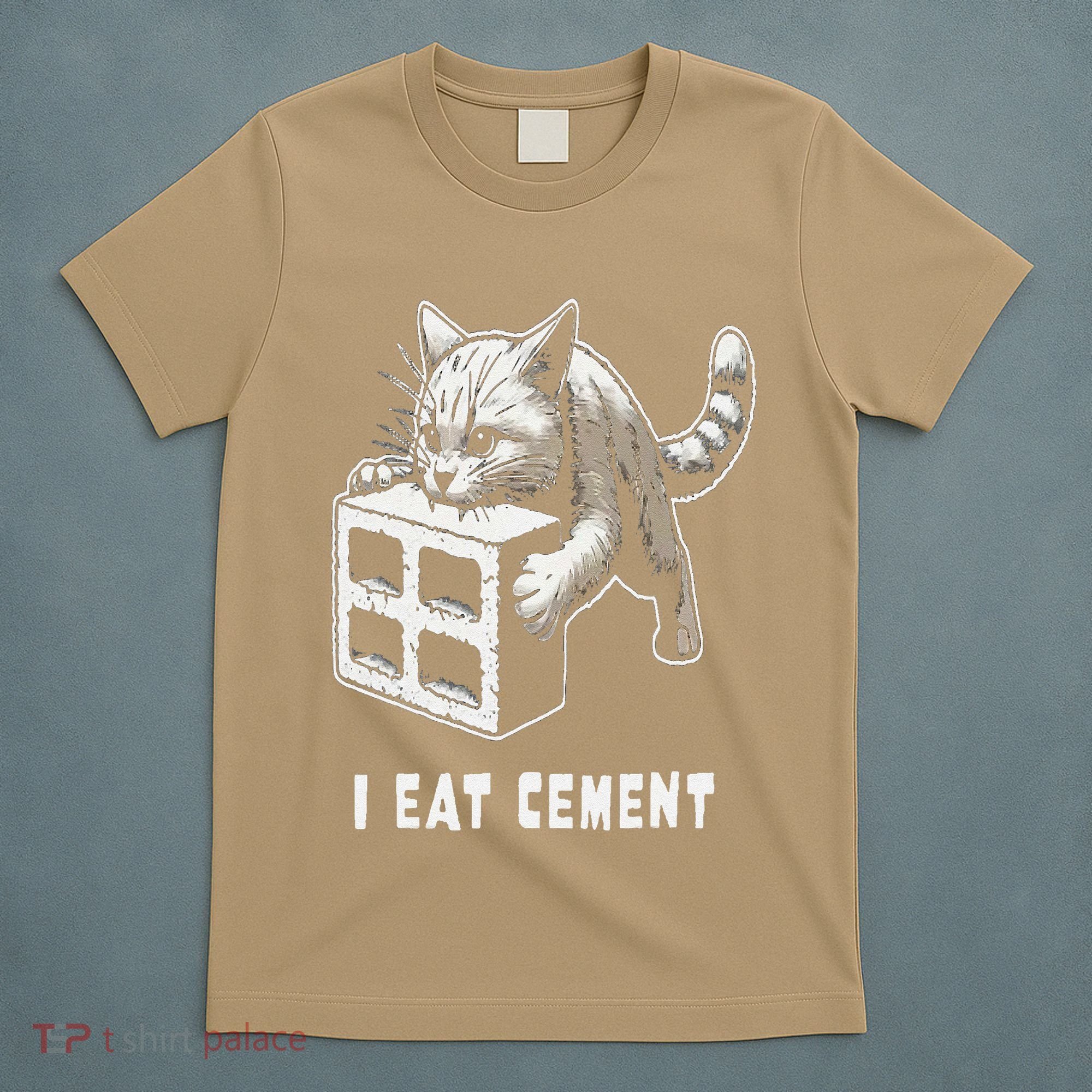 I Eat Cement Cursed Cat Funny Oddly Specific Dank Meme T-Shirt