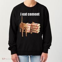 I Eat Cement Cursed Cat Funny Oddly Specific Dank Meme Women's Sweatshirt thumb 0