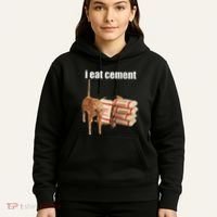 I Eat Cement Cursed Cat Funny Oddly Specific Dank Meme Hoodie thumb 5
