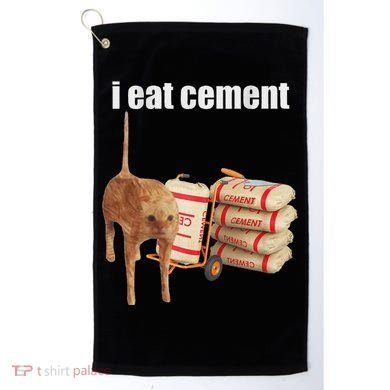 I Eat Cement Cursed Cat Funny Oddly Specific Dank Meme Golf Towel