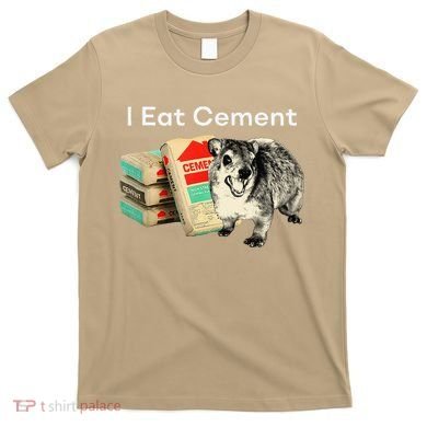 I Eat Cement Cursed Hyrax Funny Oddly Specific Dank Meme T-Shirt