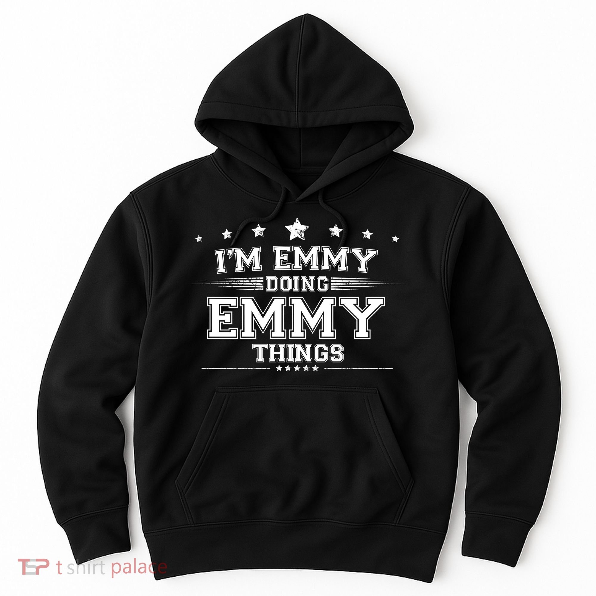 Im Emmy Doing Emmy Things Hoodie