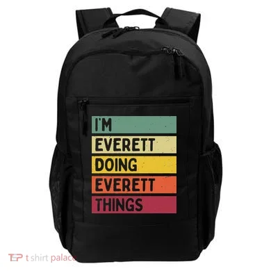 IM Everett Doing Everett Things Funny Personalized Quote Backpack