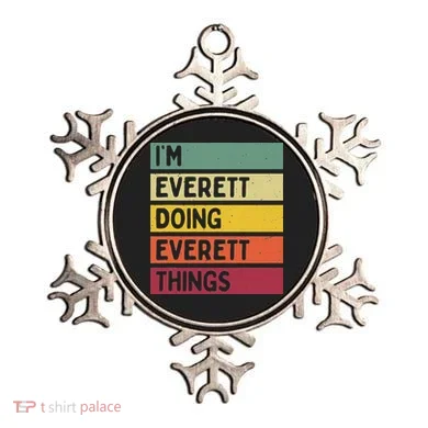 IM Everett Doing Everett Things Funny Personalized Quote Ornament