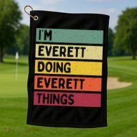 IM Everett Doing Everett Things Funny Personalized Quote Golf Towel thumb 1