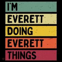IM Everett Doing Everett Things Funny Personalized Quote Kids Sweatshirt thumb 2