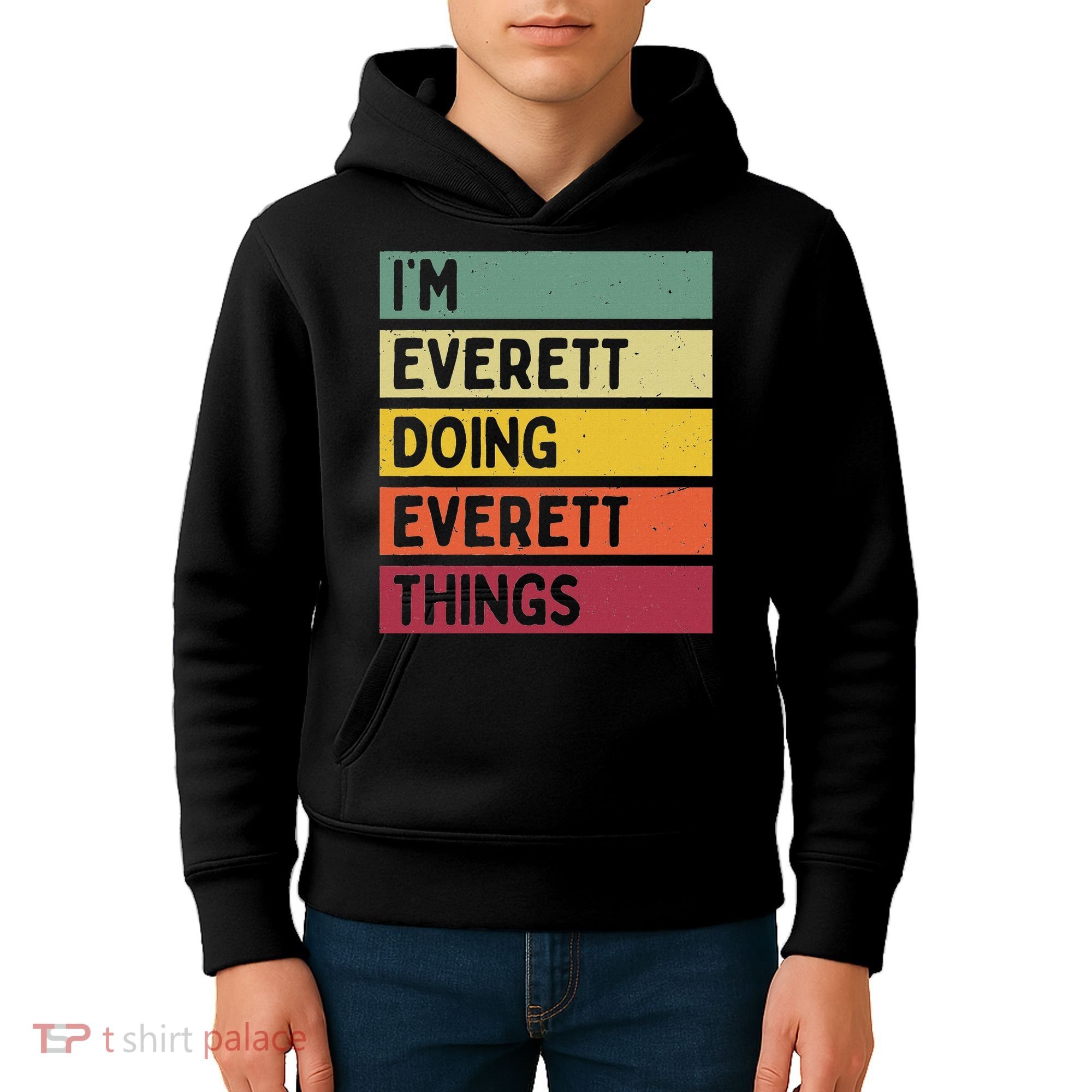 IM Everett Doing Everett Things Funny Personalized Quote Kids Hoodie