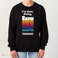 I'm Ezra Doing Ezra Things Funny Birthday Name Grunge Women's Sweatshirt thumb 0