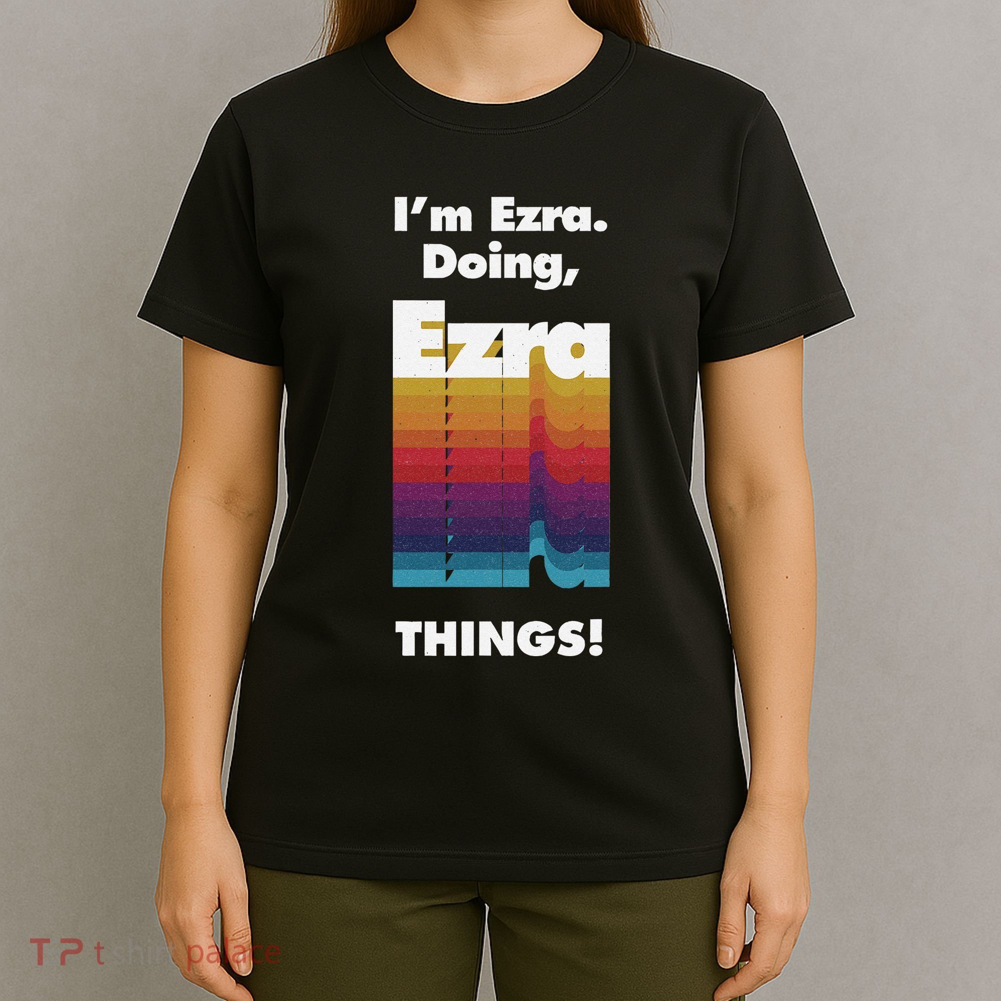 I'm Ezra Doing Ezra Things Funny Birthday Name Grunge T-Shirt